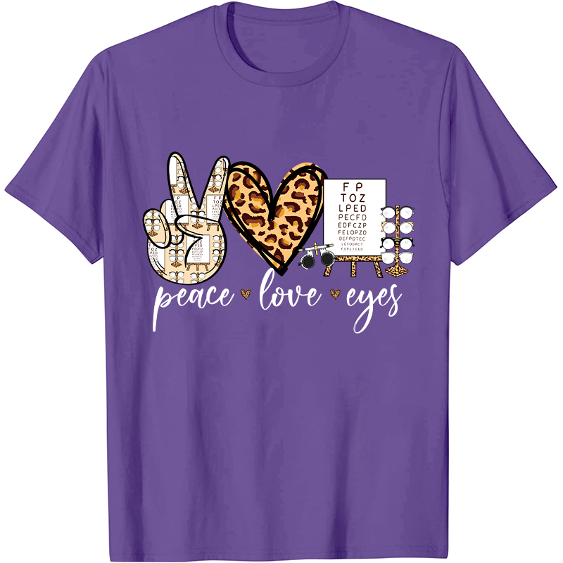 Peace Love Eyes Nurse T-Shirt