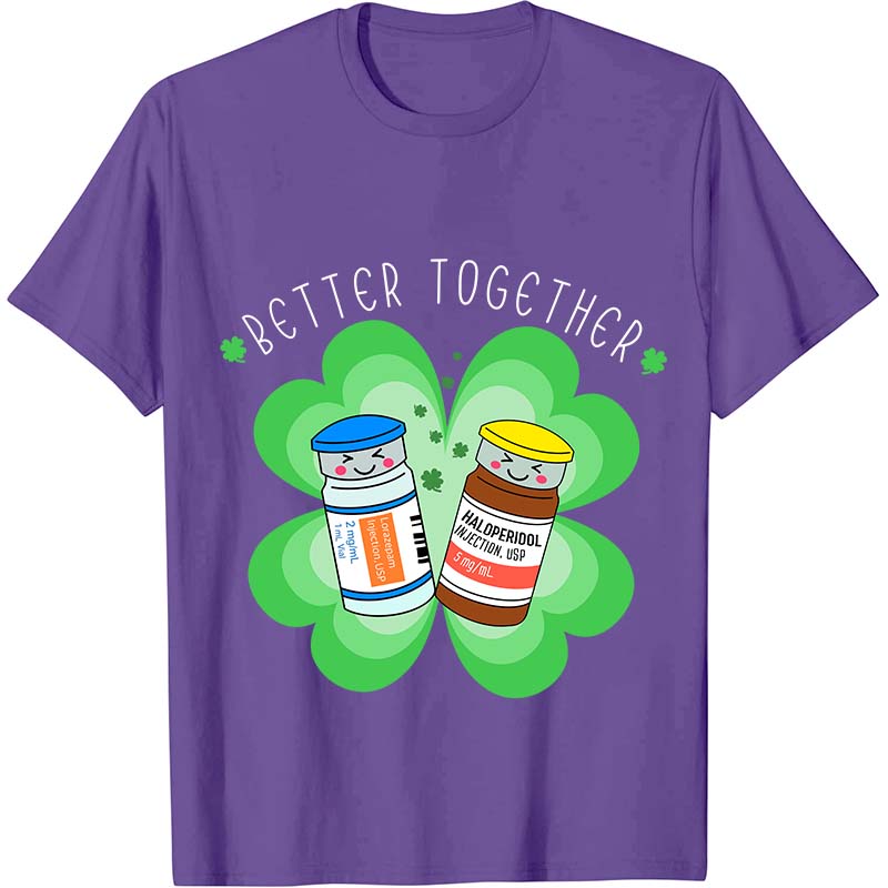 Better Together Nurse T-Shirt