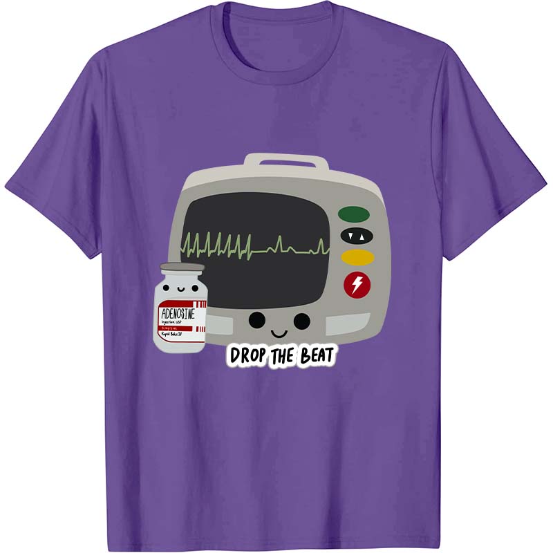 Drop The Beat Nurse T-Shirt