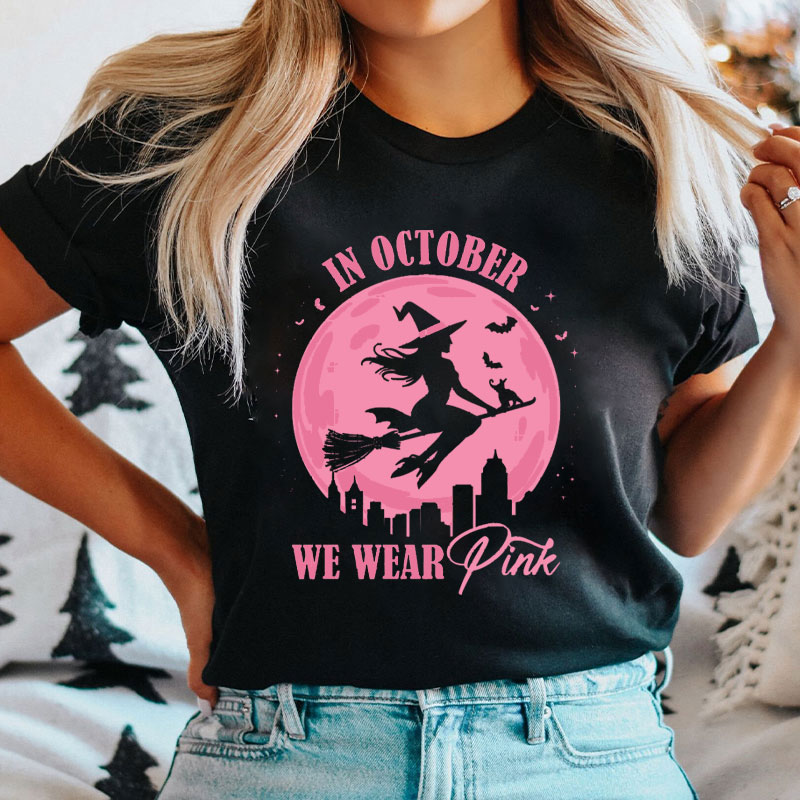 In October We Wear Pink Witch Silhouette Nurse T-Shirt