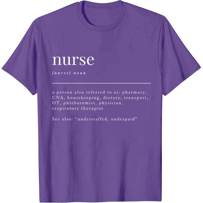 Special Nurse Dictionary Definition Nurse T-Shirt