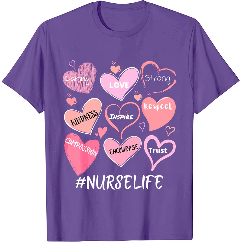 Trust Love Nurselife Nurse T-Shirt