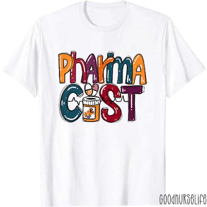 Pharmacist Nurse T-shirt