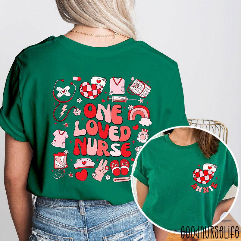 Personalized Name One Loved Nurse Two Sided T-Shirt
