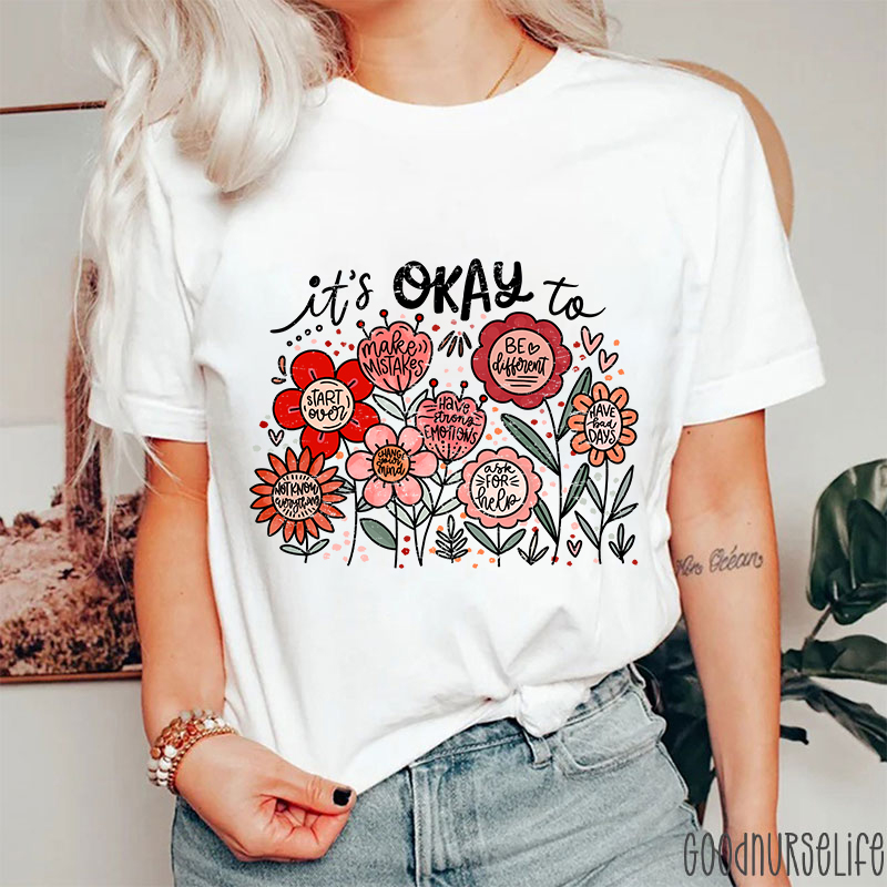 It's Okay To Boho Floral Mental Health Nurse T-Shirt
