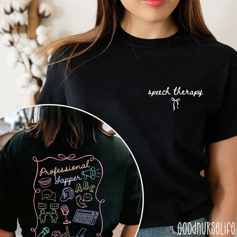 Professional Yapper Speech Language Pathologist Two Sided T-Shirt