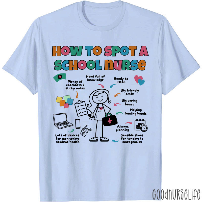 How To Spot A School Nurse T-Shirt