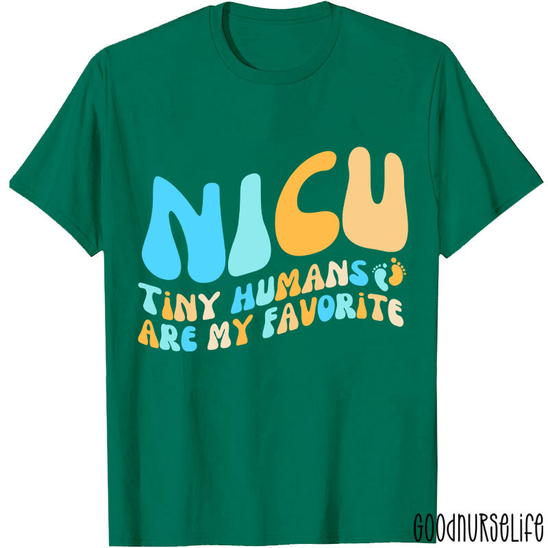 Tiny Human Are My Favorite Nurse T-Shirt