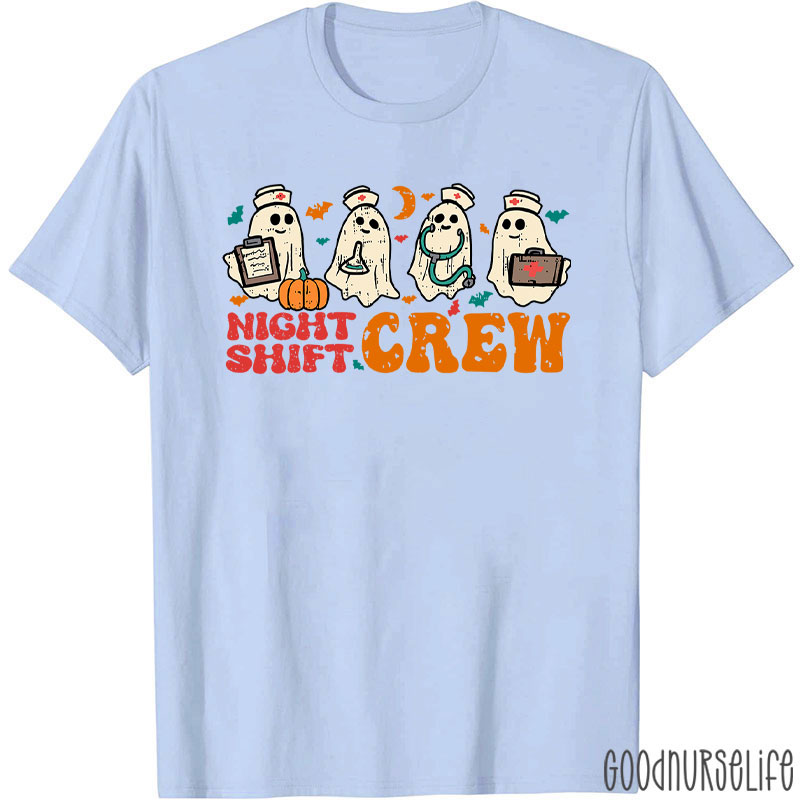 In My Cute Ghost Night Shift Crew Nurse T-Shirt