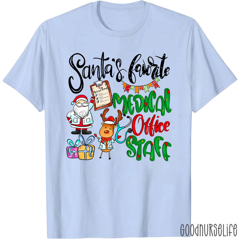 Santa's Favorite Medical Office Staff Nurse T-Shirt