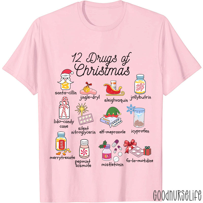 12 Drugs Of Christmas Nurse T-shirt