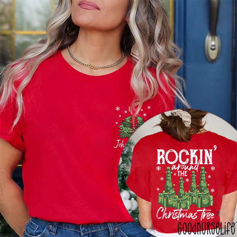 Personalized Rocking Around Christmas Tree Two Sided T-Shirt