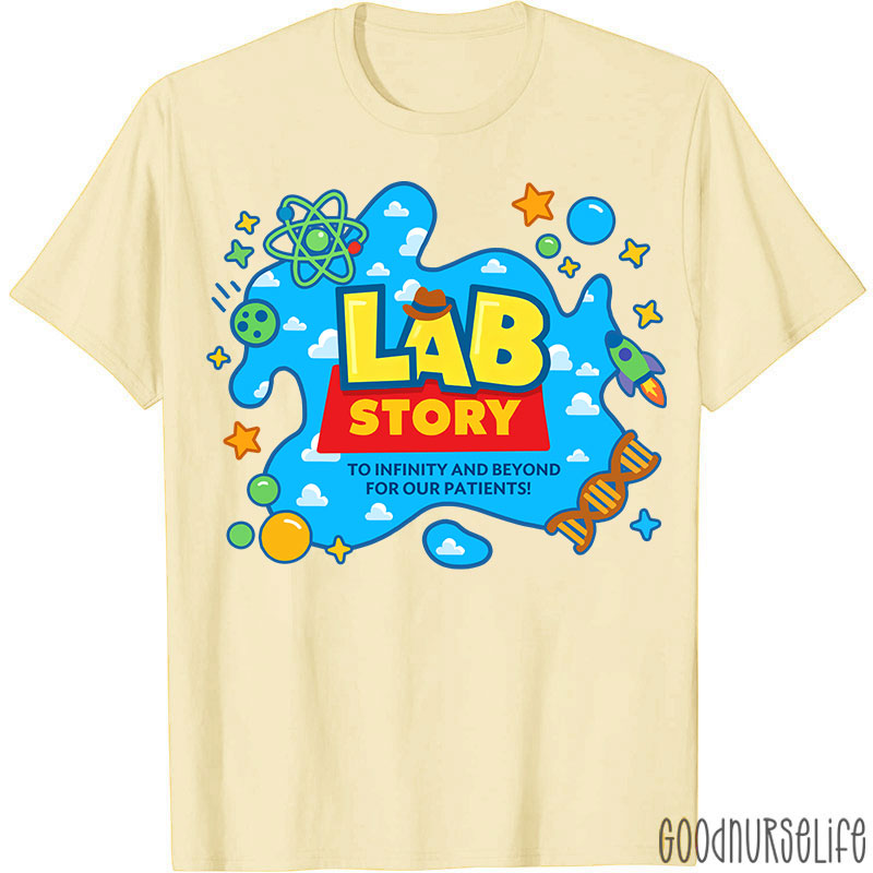 To Infinity And Beyond For Our Patients Lab Story T-shirt