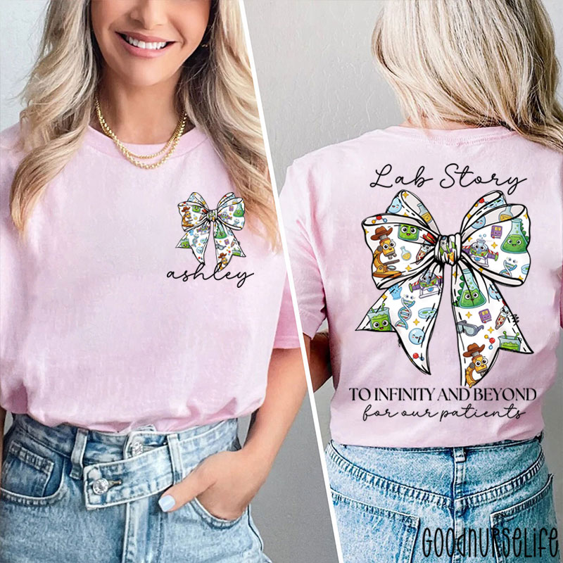 Personalized Lab Story To Infinity And Beyond For Our Patients Two Sided T-Shirt