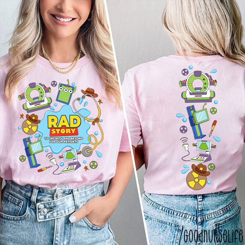 Rad Story To Infinity And Beyond For Our Patients Two Sided T-Shirt