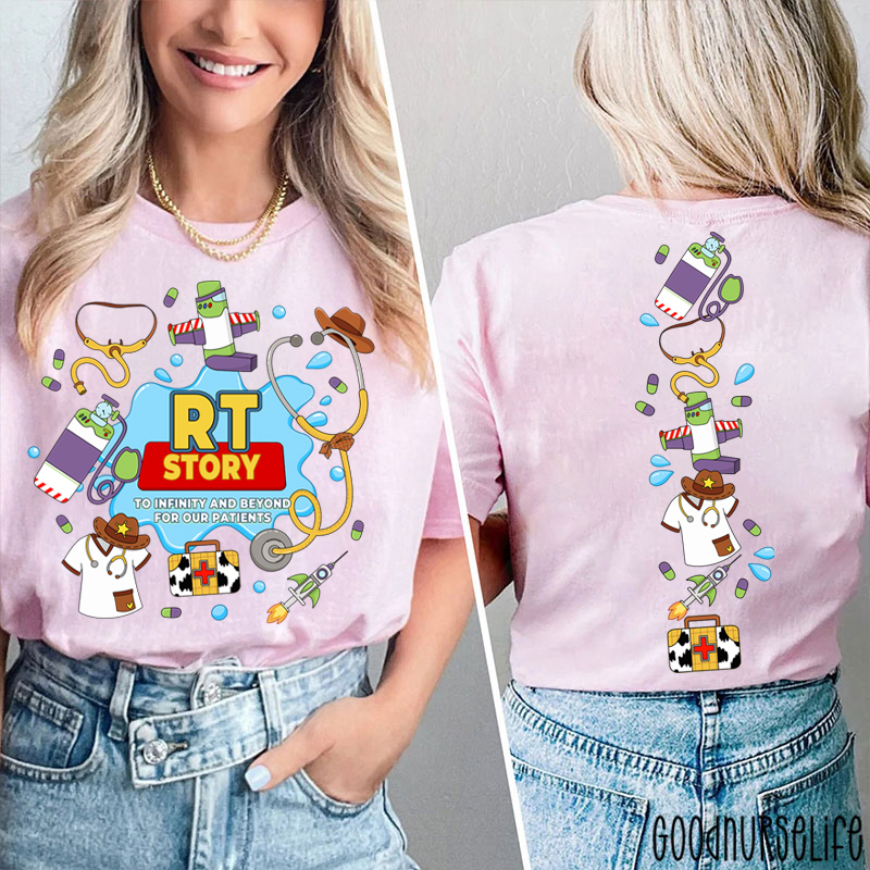 RT Story To Infinity And Beyond For Our Patients Two Sided T-Shirt