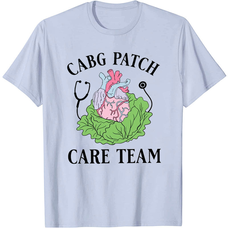 Cabg Patch Care Team Nurse T-Shirt