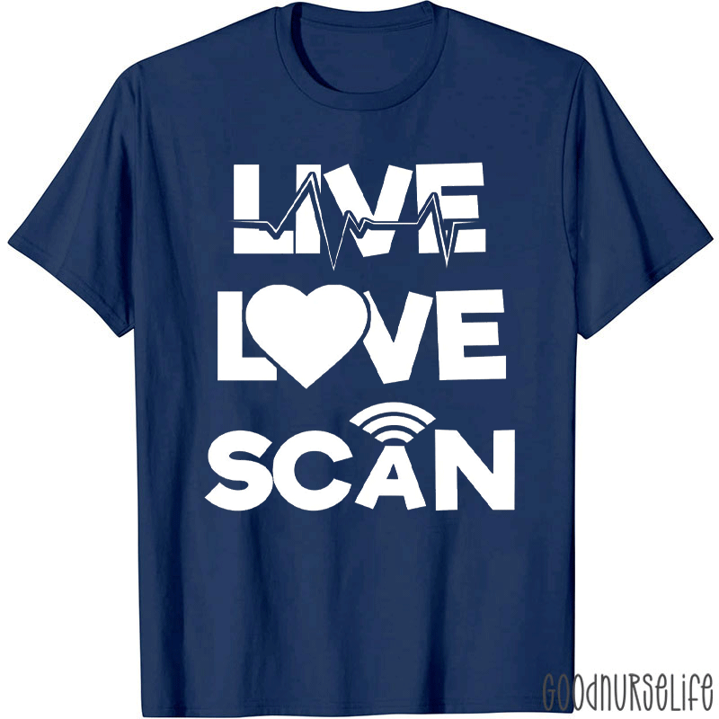 Live Love Scan Radiology T-shirt