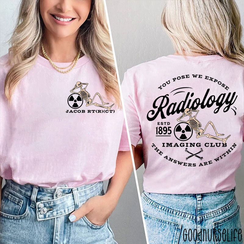 Personalized Name Radiology Imaging Club Radiology Two Sided T-Shirt