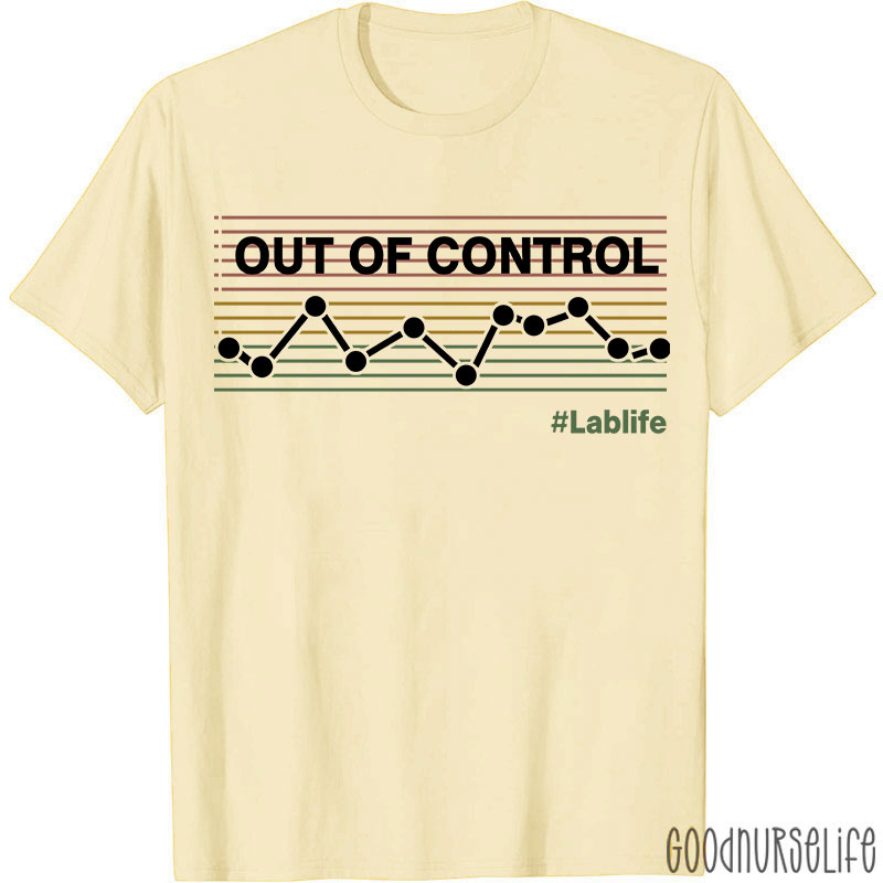 Out Of Control Lab Life T-Shirt