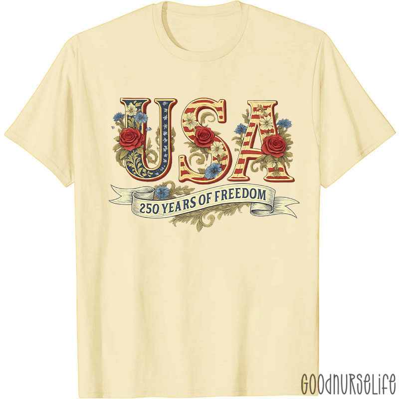 Usa 250 Years Of Freedom Nurse T-Shirt