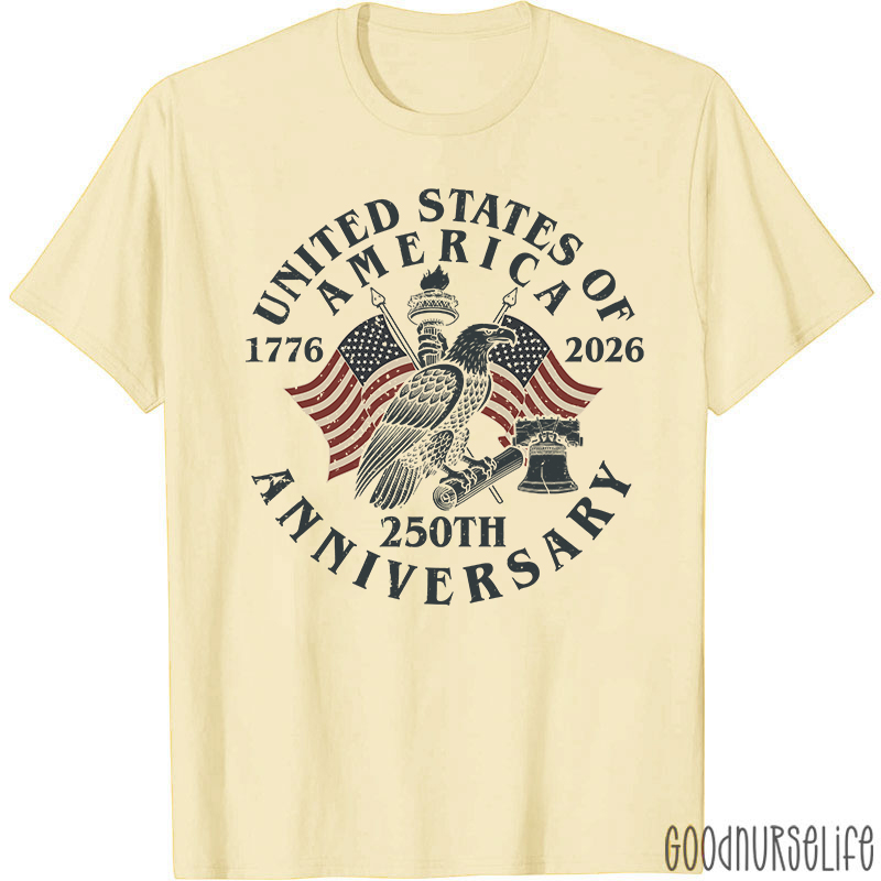 United States Of America 250th Anniversary Nurse T-Shirt
