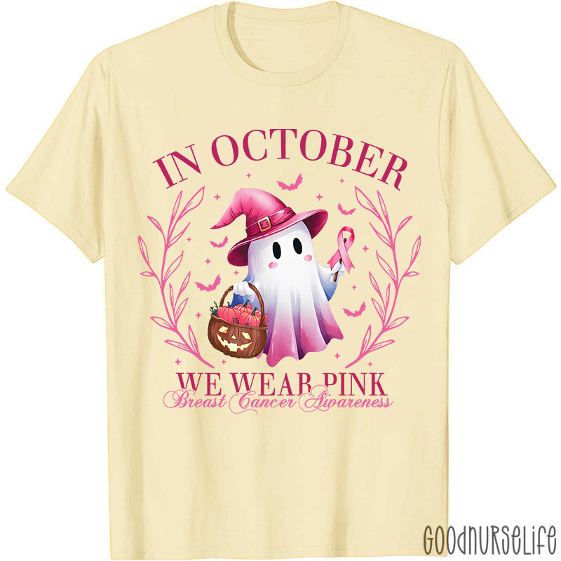 In October We Wear Pink Breast Cancer Awareness Cute Ghost Nurse T-Shirt