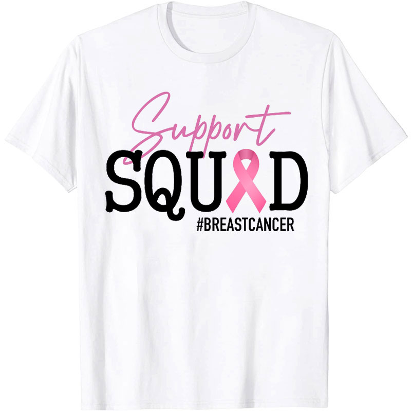 Support Squad Breast Cancer Nurse T-shirt