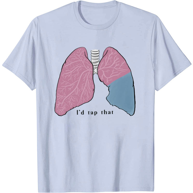 I'd Tap That Nurse T-Shirt