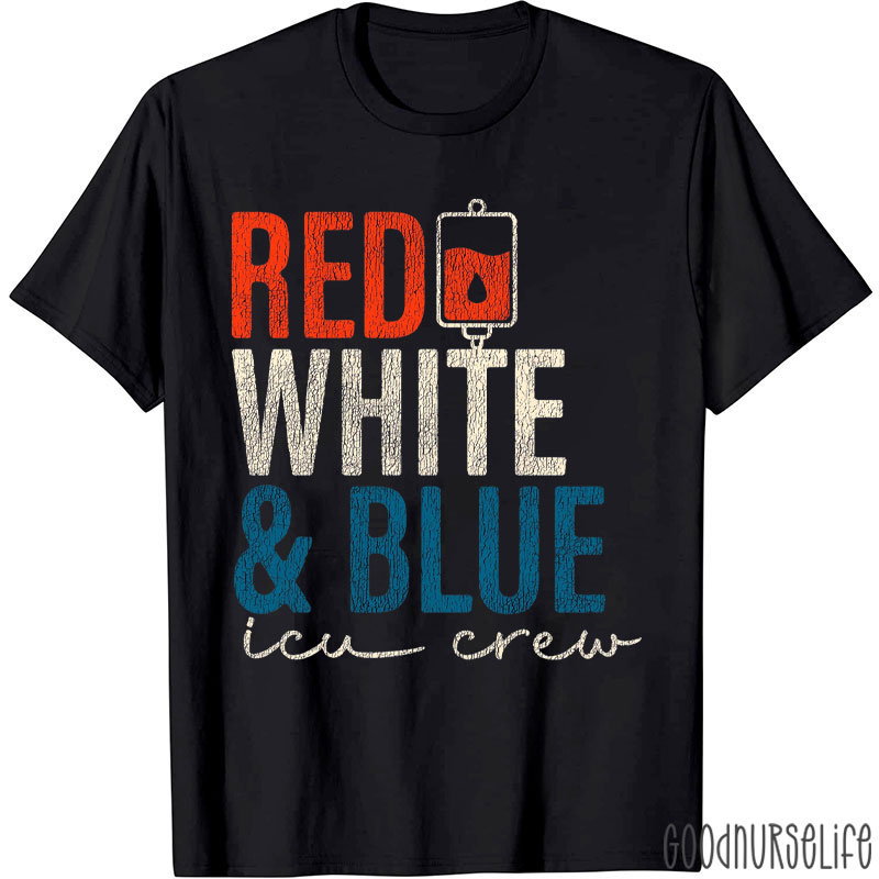 Personalized Red White & Blue ICU Crew Nurse T-Shirt