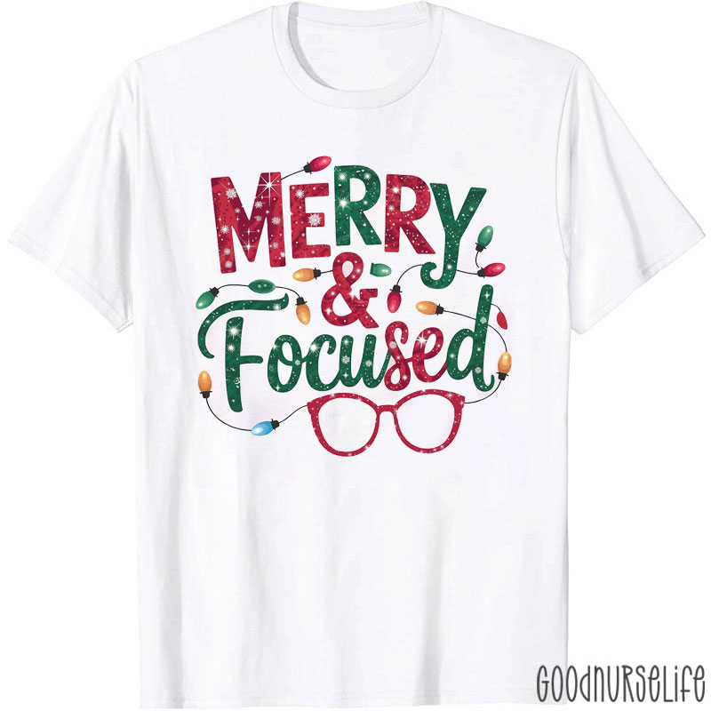 Merry And Focused With Christmas Lights And Glasses T-Shirt