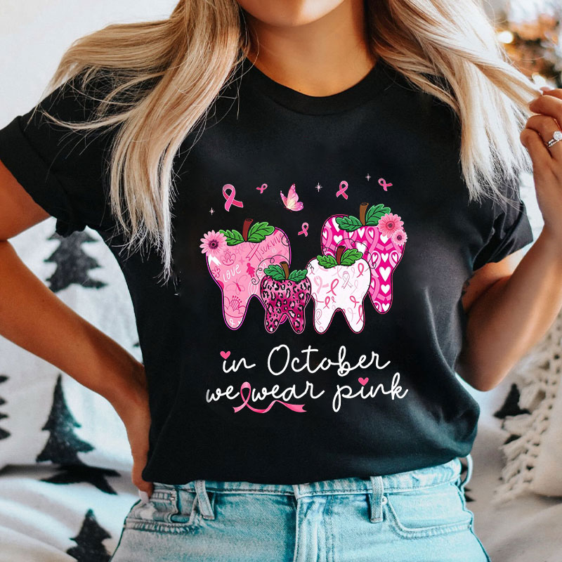 In October We Wear Pink Dental Strawberry Breast Cancer Awareness T-Shirt