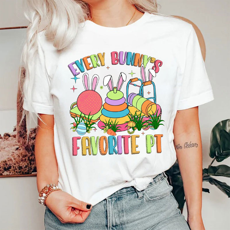 Every Bunny's Favorite PT T-shirt