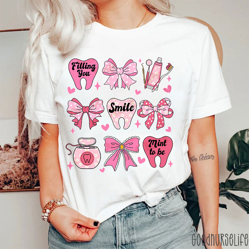 Filling You Smile Mint To Be Dental T-Shirt