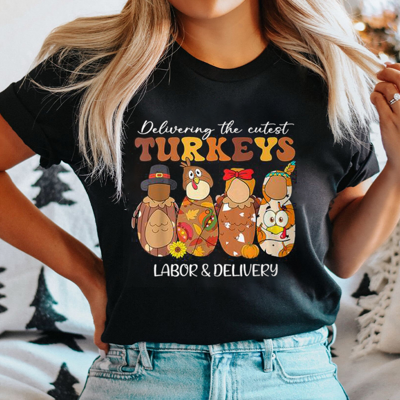Delivering The Cutest Turkeys Labor And Delivery Thanksgiving Nurse T-shirt