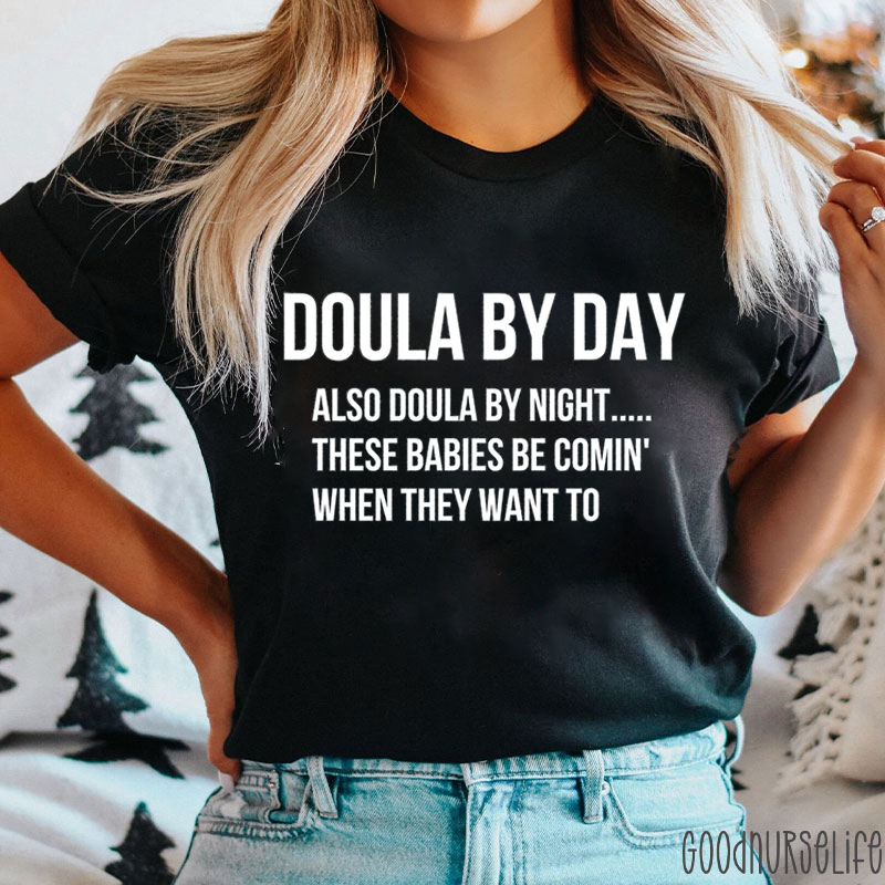 Doula By Day Nurse T-Shirt