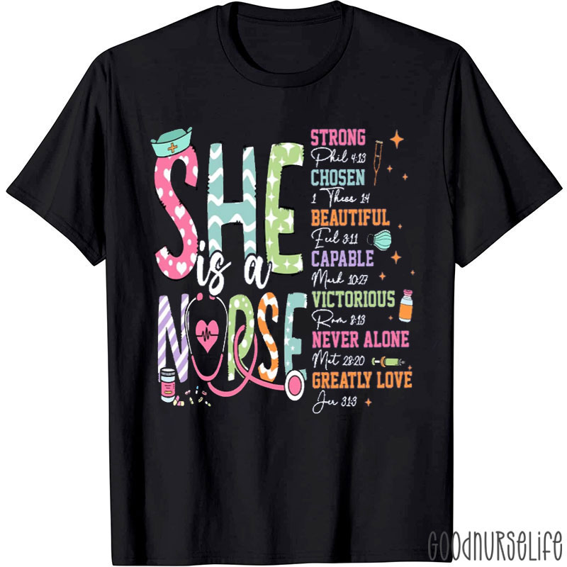 She Is Strong She Is A Nurse T-Shirt