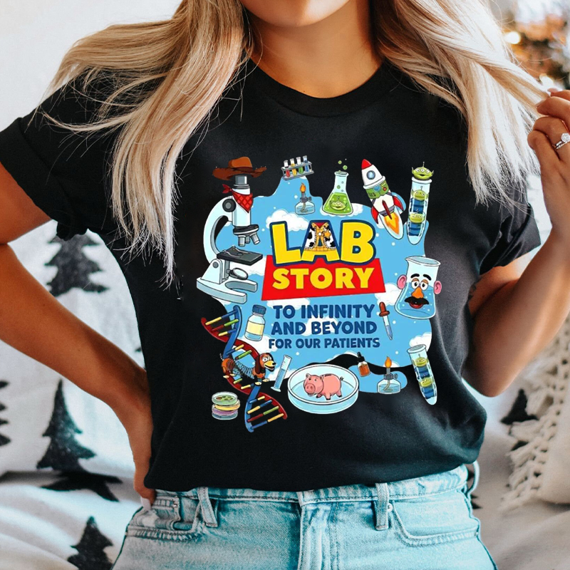 Lab Story To Infinity and Beyond For Our Patients T-shirt