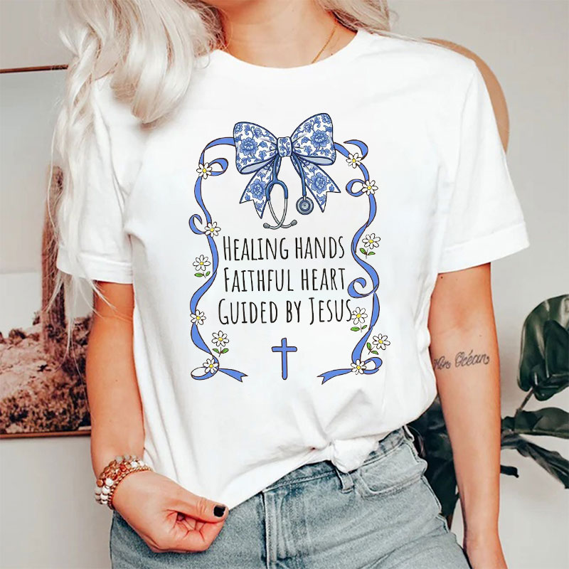 Healing Hands Faithful Heart Guided By Jesus T-shirt