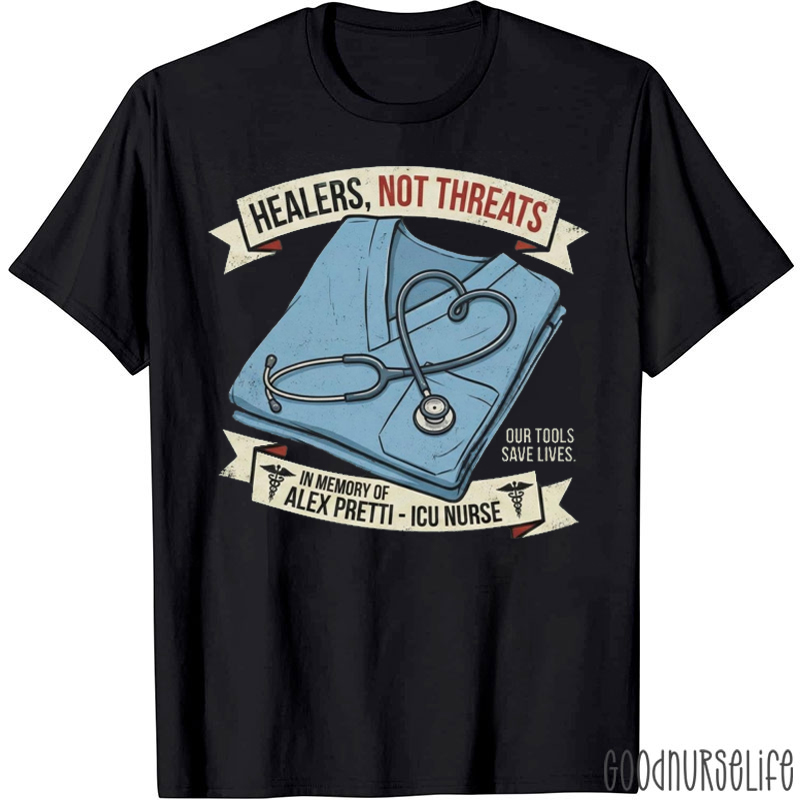 Healers Not Threats Our Tools Save Lives Nurse T-shirt