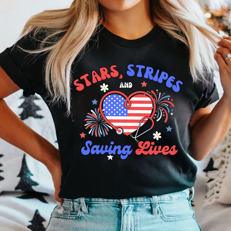 Stars Stripes And Saving Lives Nurse T-Shirt