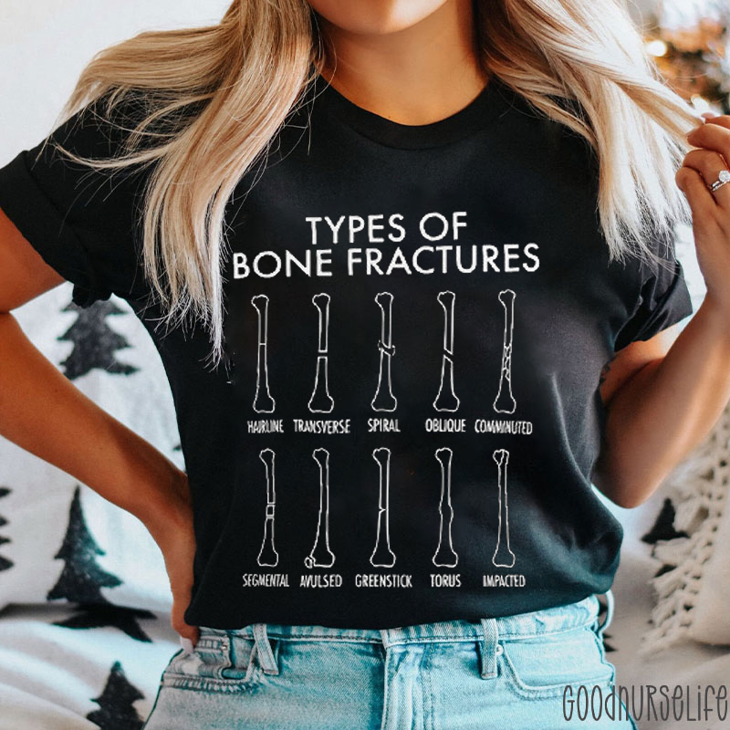 Types Of Bone Fractures Nurse T-shirt