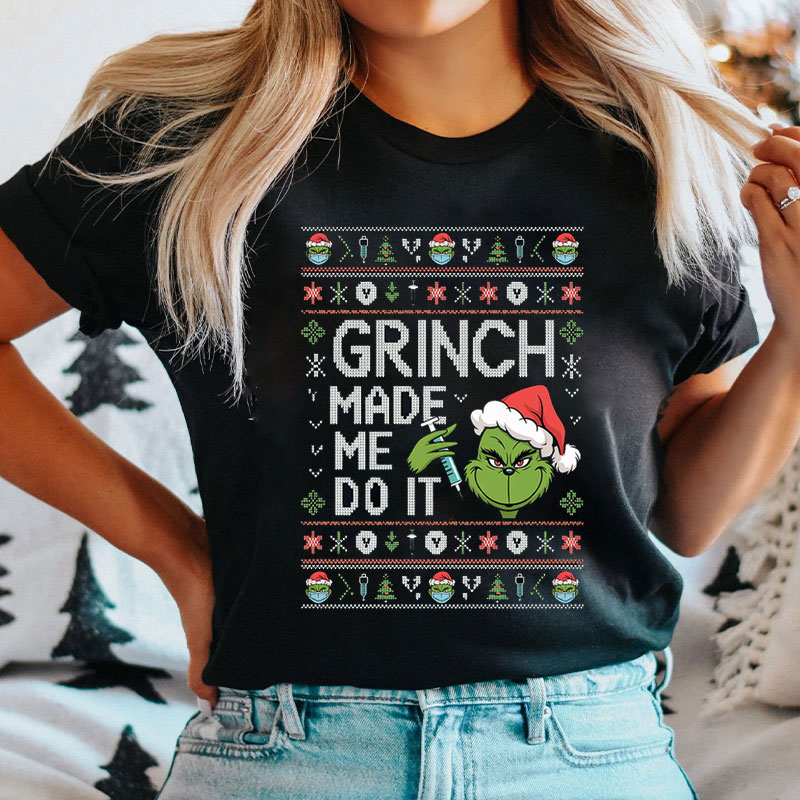 Made Me Do It Anesthesia Ugly Christmas Sweater Nurse T-Shirt
