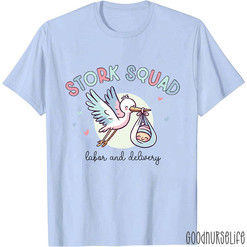 Stork Squad Labor And Delivery Nurse T-Shirt