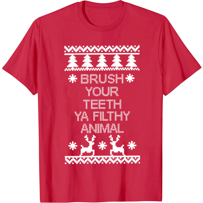 Brush Your Teeth Ya Filthy Animal Nurse T-Shirt