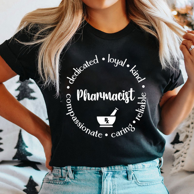 Dedicated Pharmacist Nurse T-shirt