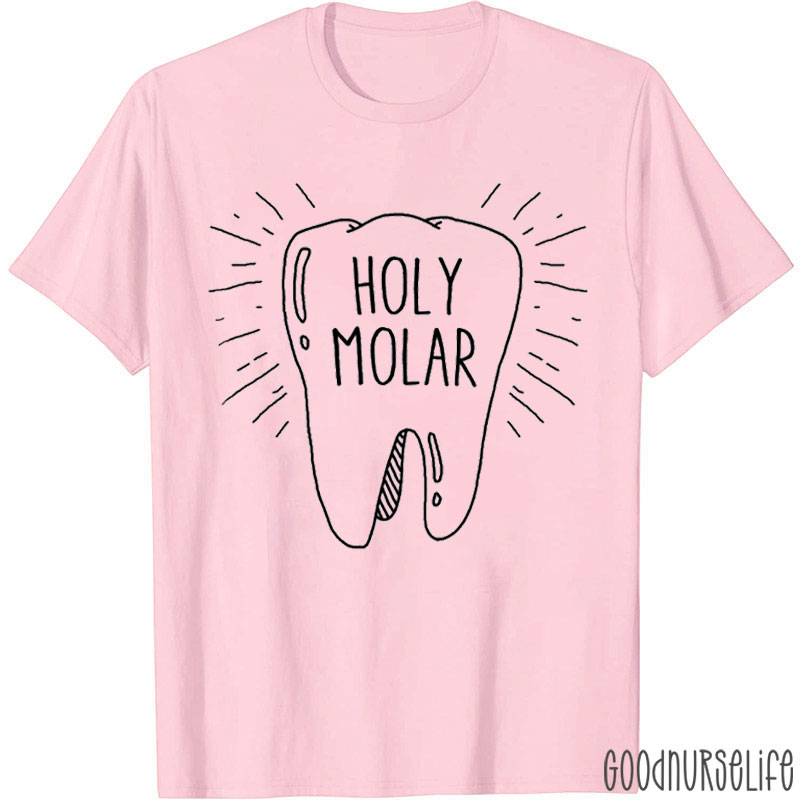 Funny Dental Holy Molar Nurse T-shirt