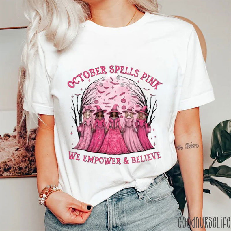 October Spells Pink Empowering Witch Crew Breast Cancer Awareness Nurse T-Shirt