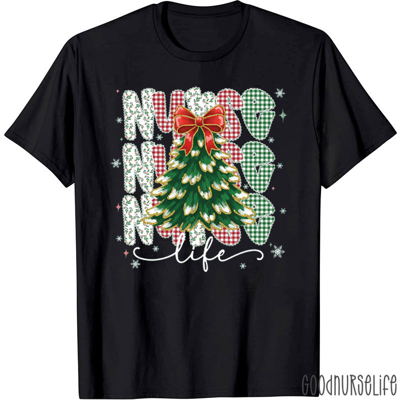Nurse Life Christmas Tree Nurse T-Shirt