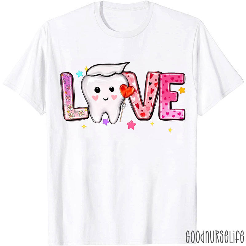 Cute Tooth Love Dentist T-shirt